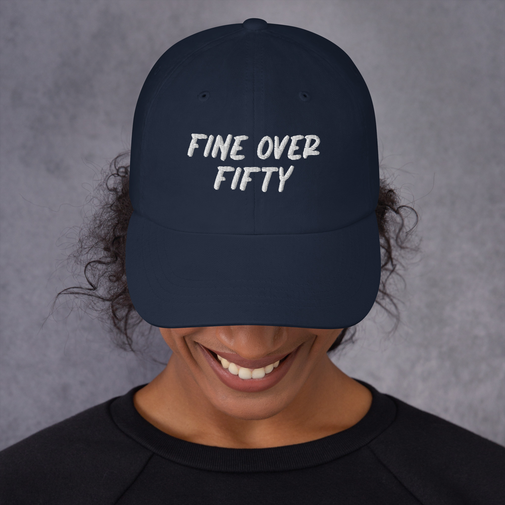 FINE OVER FIFTY - Dad Hat - Image 29