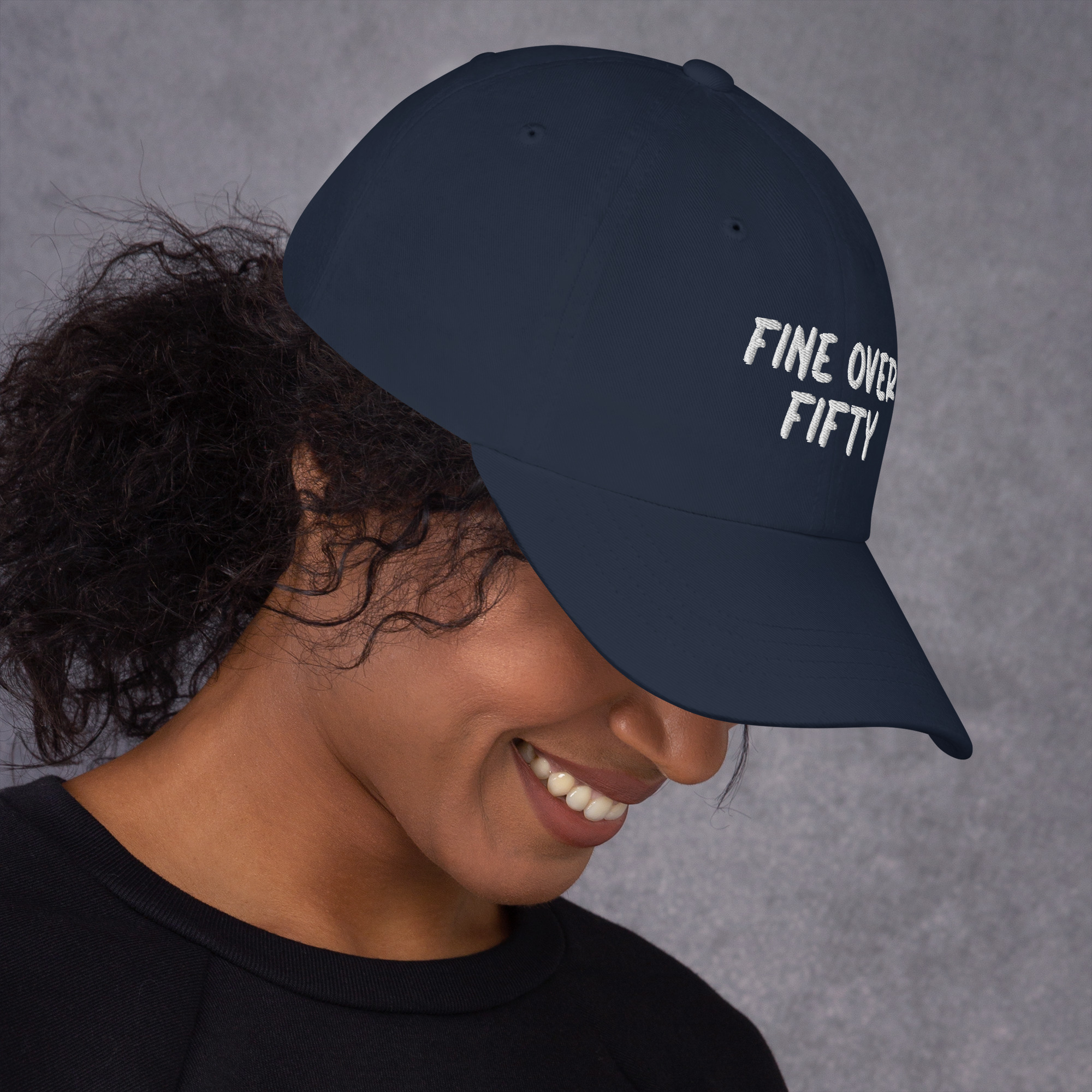 FINE OVER FIFTY - Dad Hat - Image 15