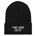 FINE OVER FIFTY - Cuffed Beanie